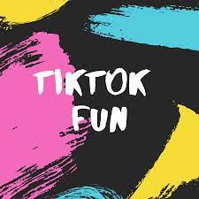 TikTok Fun